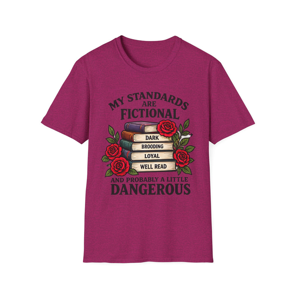 My Standards Are Fictional T-Shirt