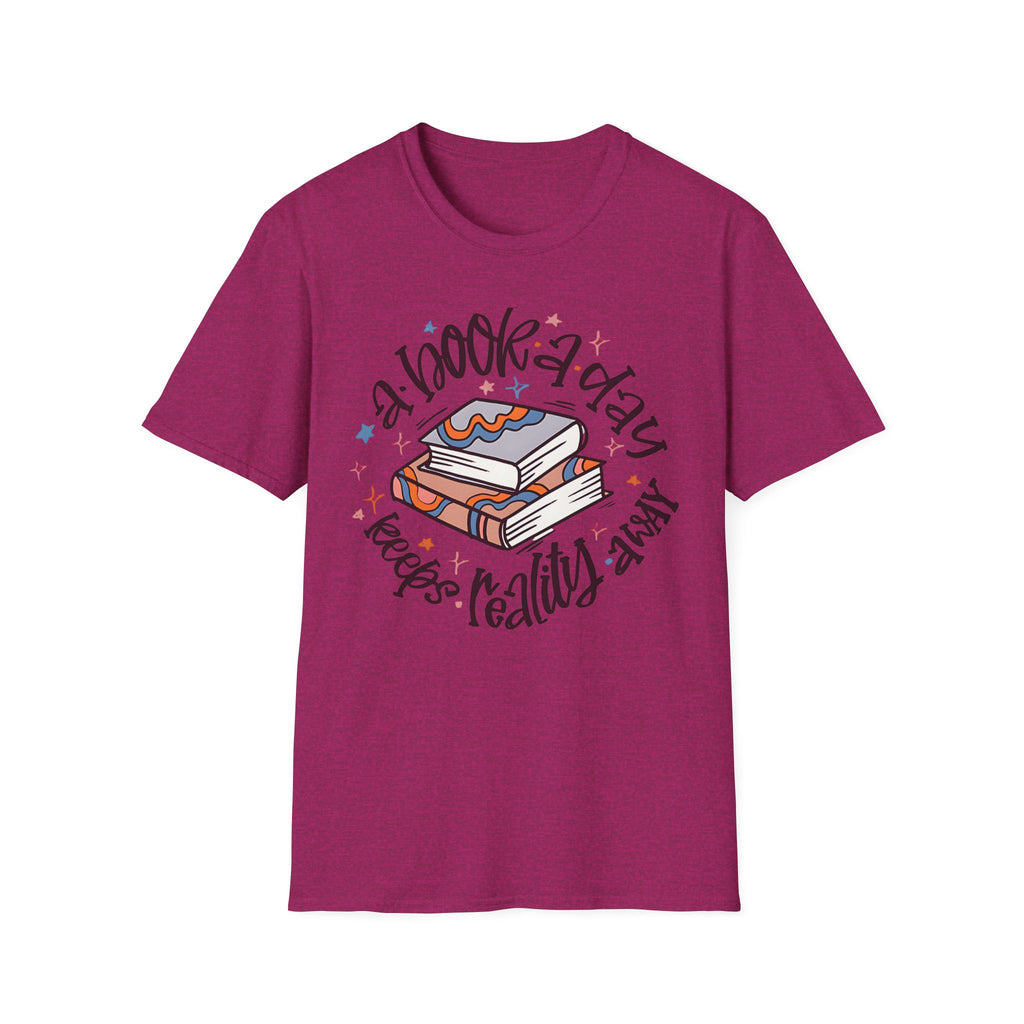 A Book A Day Keeps Reality Away T-Shirt