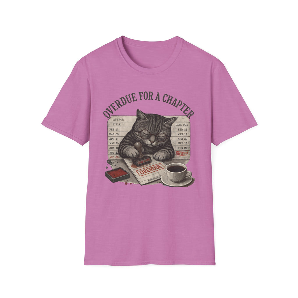 Overdue For A Chapter T-Shirt