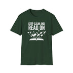 Keep Calm And Read On T-Shirt
