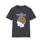 THE ARCHITECTURE OF MIND T-Shirt