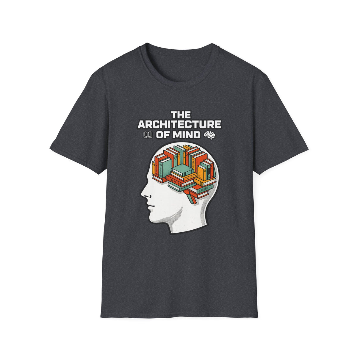 THE ARCHITECTURE OF MIND T-Shirt