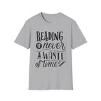 Reading Is Never a Waste Of Time T-Shirt