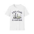 A Bell, A Candle & A Good Book T-Shirt
