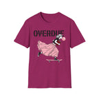 Overdue T-Shirt
