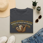 I'm Not Addicted. I Can Stop T-Shirt