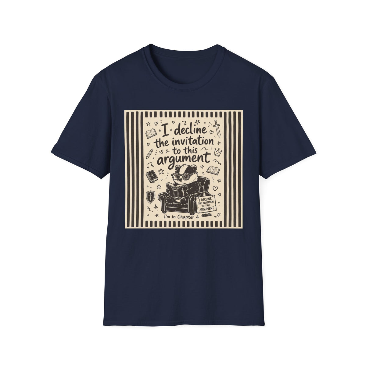 I Decline The Invitation To This Argument T-Shirt