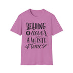 Reading Is Never a Waste Of Time T-Shirt