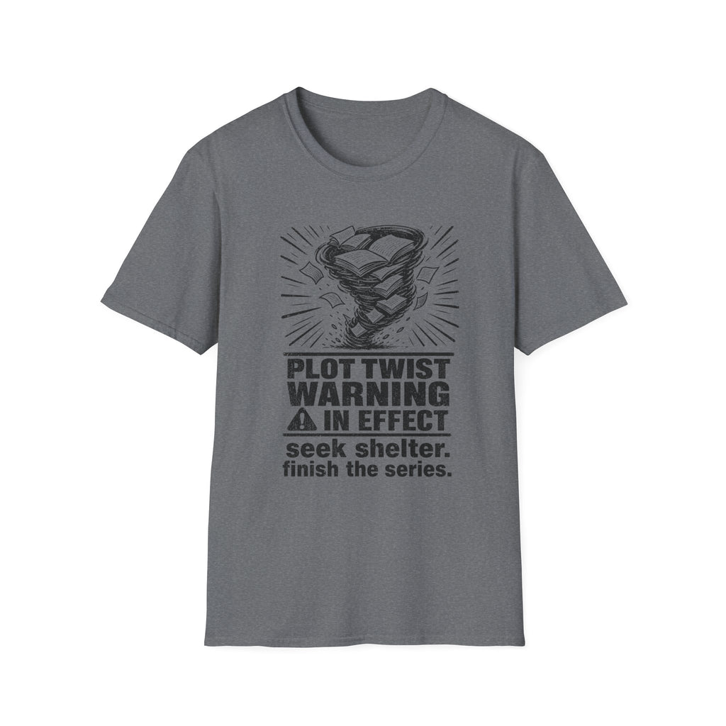 Plot Twist Warning In Effect T-Shirt