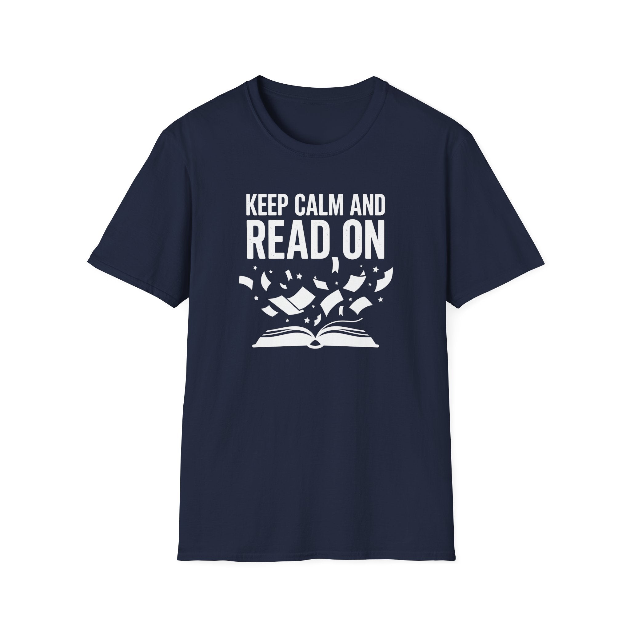 Keep Calm And Read On T-Shirt