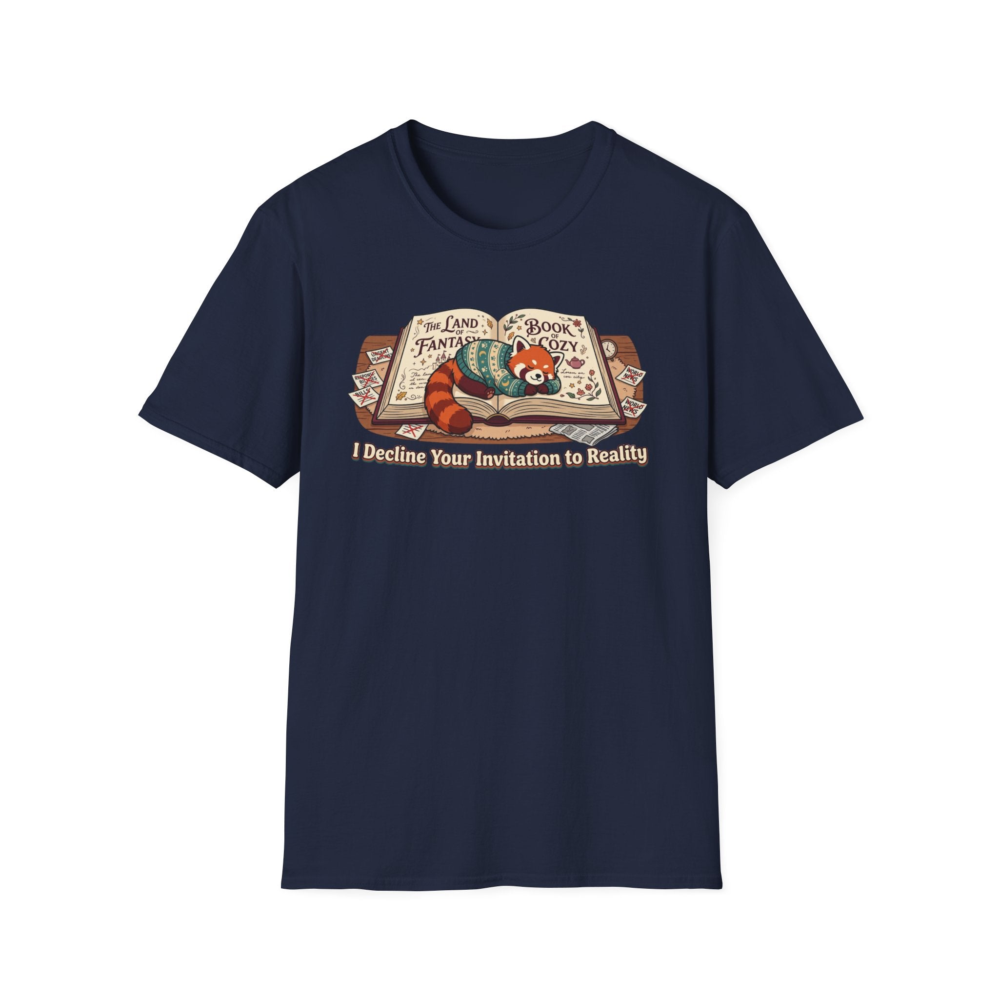 I Decline Your Invitation to RealityT-Shirt
