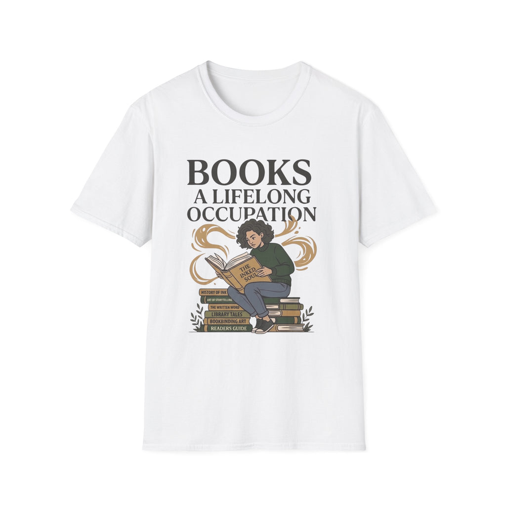 Books A Life Long Occupation T-Shirt