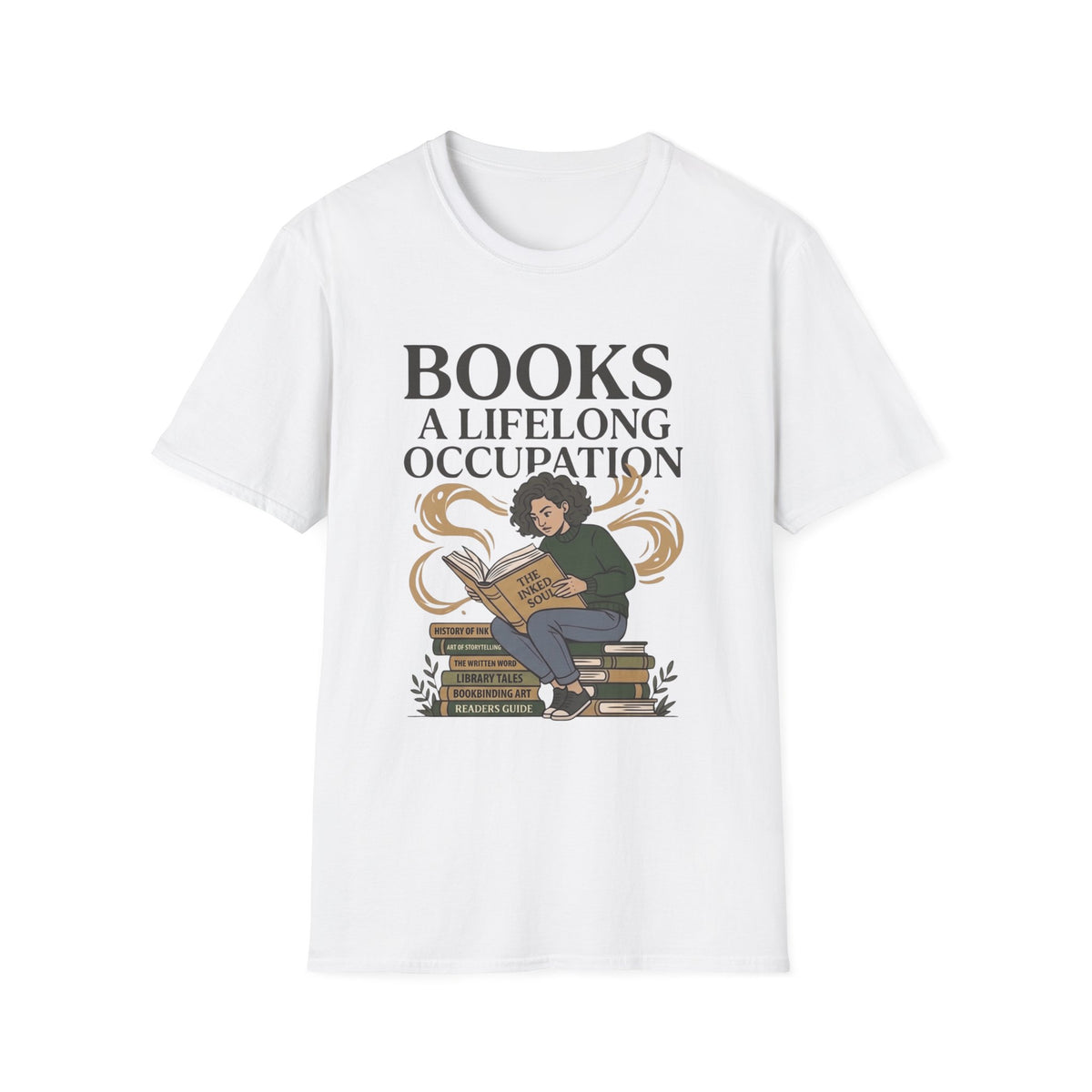 Books A Life Long Occupation T-Shirt
