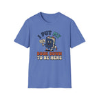 I Put My Book Down To Be Here T-Shirt