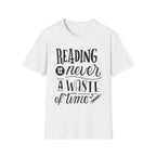 Reading Is Never a Waste Of Time T-Shirt