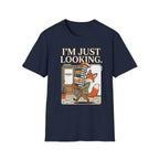 I'm Just Looking T-Shirt
