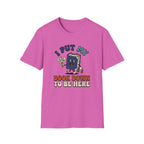 I Put My Book Down To Be Here T-Shirt